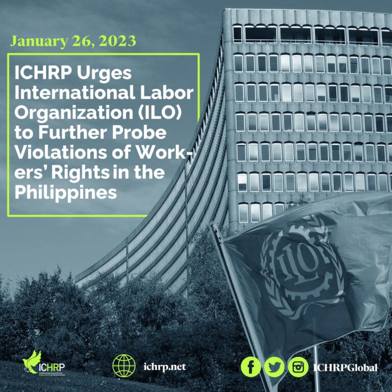 ICHRP Urges International Labor Organization (ILO) to Further Probe Violations of Workers’ Rights in the Philippines