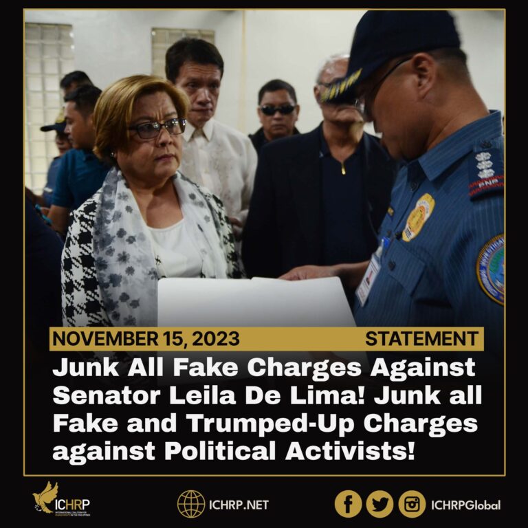 Junk all fake charges against Senator Leila de Lima, junk all fake/trumped-up charges against political activists
