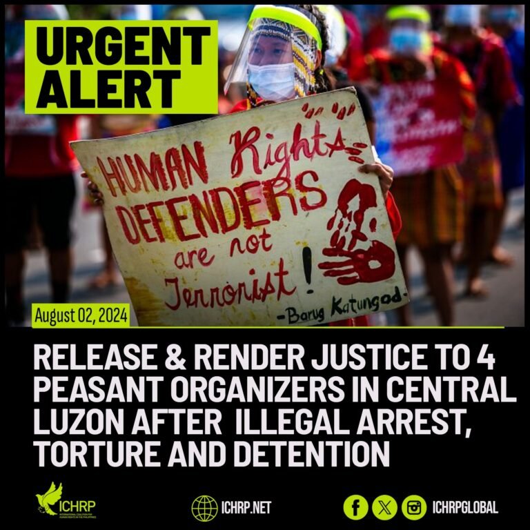 Release and render justice to four peasant organizers in Central Luzon after illegal arrest, torture, and detention Release and render justice to four peasant organizers in Central Luzon after illegal arrest, torture, and detention