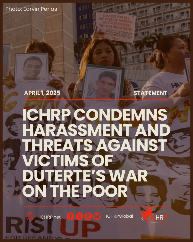 ICHRP Condemns Harassment and Threats Against Victims of Duterte’s War on the Poor