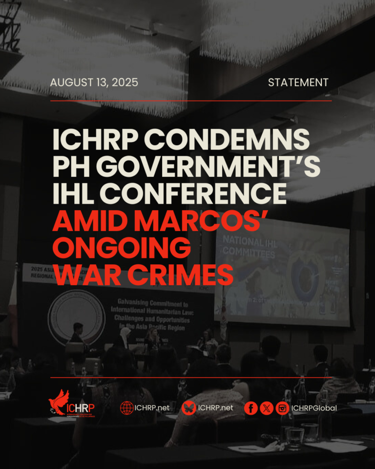 ICHRP condemns Philippine government’s  “International Humanitarian Law” conference amid Marcos’ ongoing war crimes